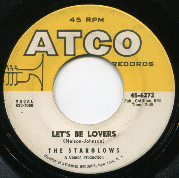 The Starglows : Let's Be Lovers / Walk Softly Away (7")