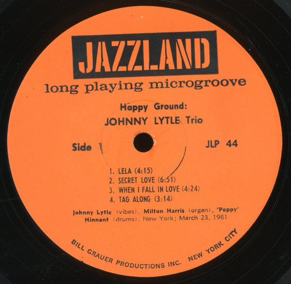 Johnny Lytle Trio : Happy Ground (LP, Album, Mono)