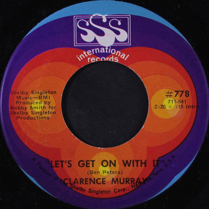 Clarence Murray : Let's Get On With It  (7")