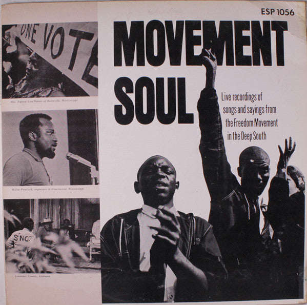 Various : Movement Soul (Live Recordings Of Songs And Sayings From The Freedom Movement In The Deep South) (LP, Album, Mono)