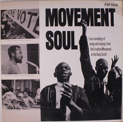 Various : Movement Soul (Live Recordings Of Songs And Sayings From The Freedom Movement In The Deep South) (LP, Album, Mono)