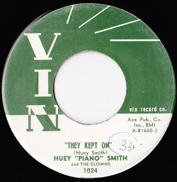 Huey "Piano" Smith & His Clowns : I Didn't Do It / They Kept On (7")