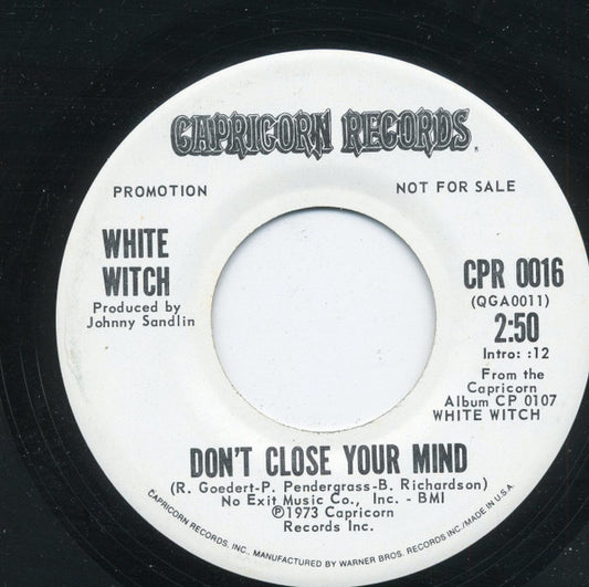 White Witch : Don't Close Your Mind / You're The One (7", Single, Promo)