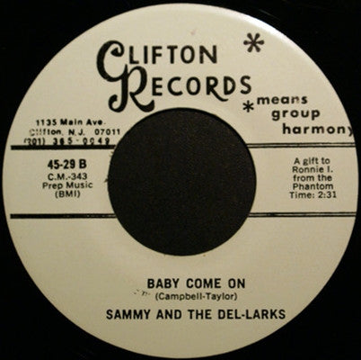 Sammy Campbell And Del-Larks : I Never Will Forget / Baby Come On (7", Single, RE)