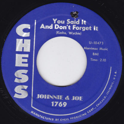 Johnnie & Joe : You Said It And Don't Forget It / Across The Sea (7", Single)