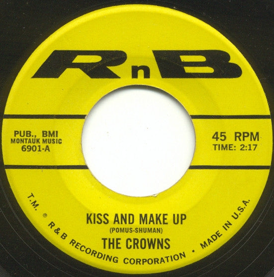 The Five Crowns : Kiss And Make Up / I'll Forget About You (7")