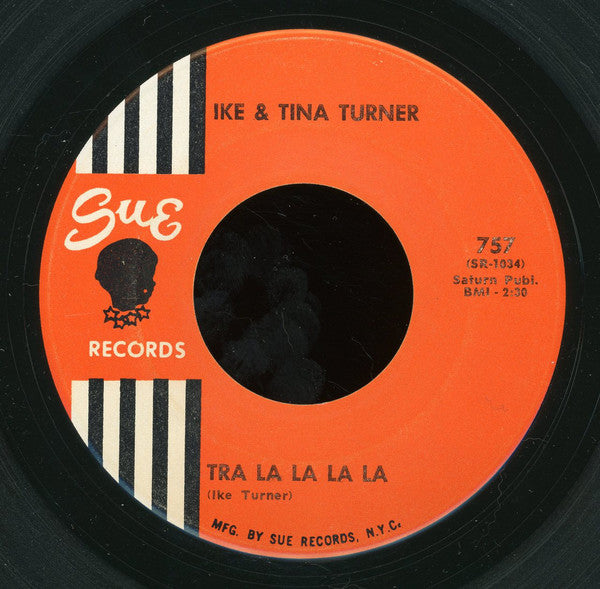 Ike & Tina Turner : Tra La La La La (7")