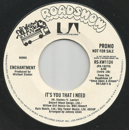 Enchantment : It's You That I Need (7", Mono, Promo, Styrene, All)