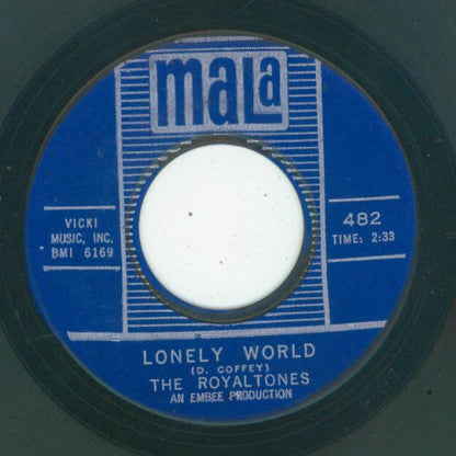 The Royaltones : Lonely World (7", Single)