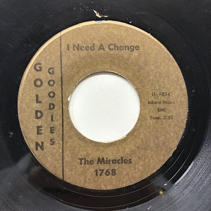 The Miracles : All I Want (Is You) / I Need A Change (7", RE)