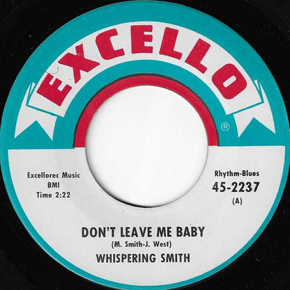 Whispering Smith : Don't Leave Me Baby / Live Jive (7", Single)