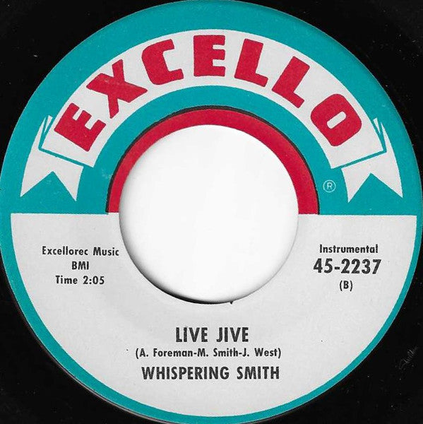 Whispering Smith : Don't Leave Me Baby / Live Jive (7", Single)