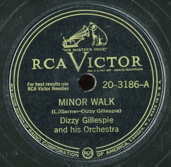 Dizzy Gillespie And His Orchestra : Minor Walk / Algo Bueno (Shellac, 10")
