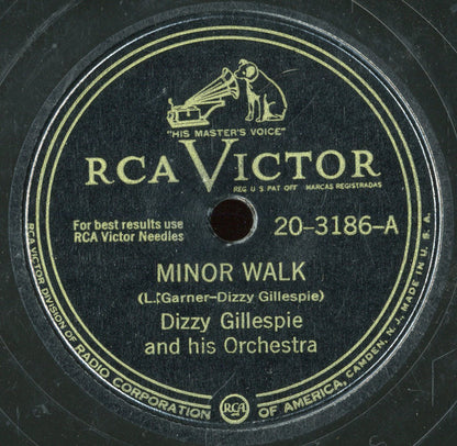 Dizzy Gillespie And His Orchestra : Minor Walk / Algo Bueno (Shellac, 10")