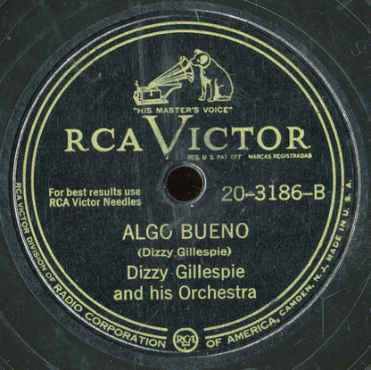 Dizzy Gillespie And His Orchestra : Minor Walk / Algo Bueno (Shellac, 10")