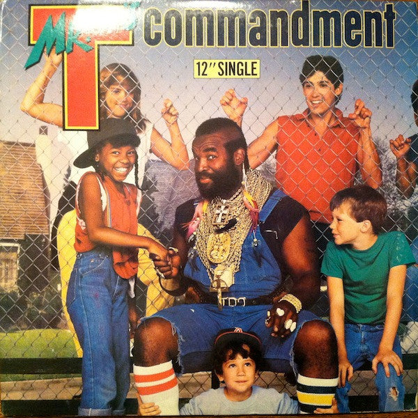 Mr. T (2) : Mr. T's Commandment (12", Single)