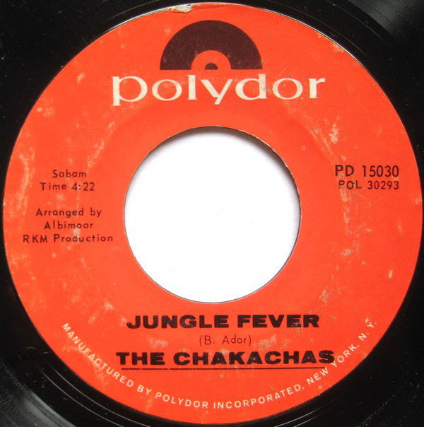 Chakachas : Jungle Fever / Cha Ka Cha (7", Single, Styrene, Phi)