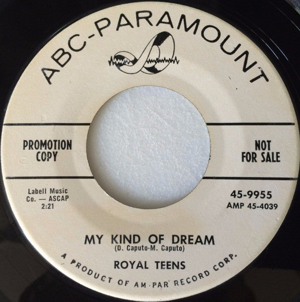 The Royal Teens : My Kind Of Dream / Open The Door (Forgot The Key) (7", Promo)