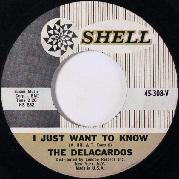 The Delacardos : I Just Want To Know / Dream Girl (7", Single)