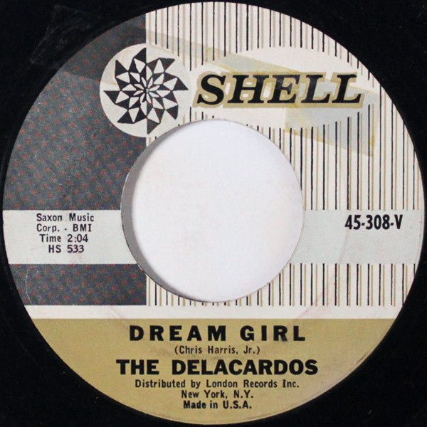 The Delacardos : I Just Want To Know / Dream Girl (7", Single)