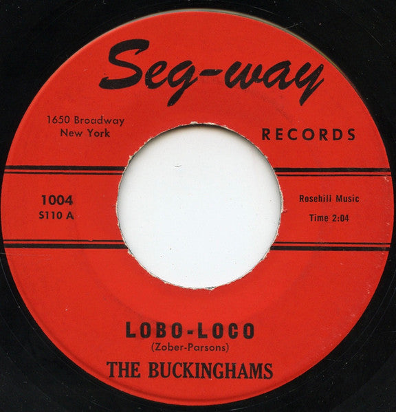 The Buckinghams (4) : Lobo-Loco (7", Single)