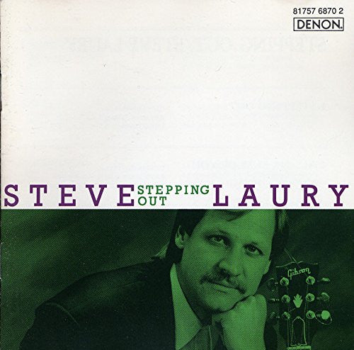 Steve Laury : Stepping Out (CD, Album)