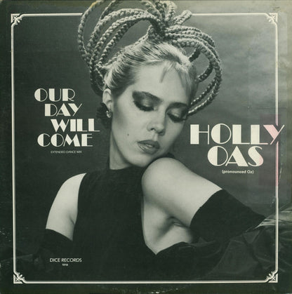 Holly Oas : Our Day Will Come (12", Single)