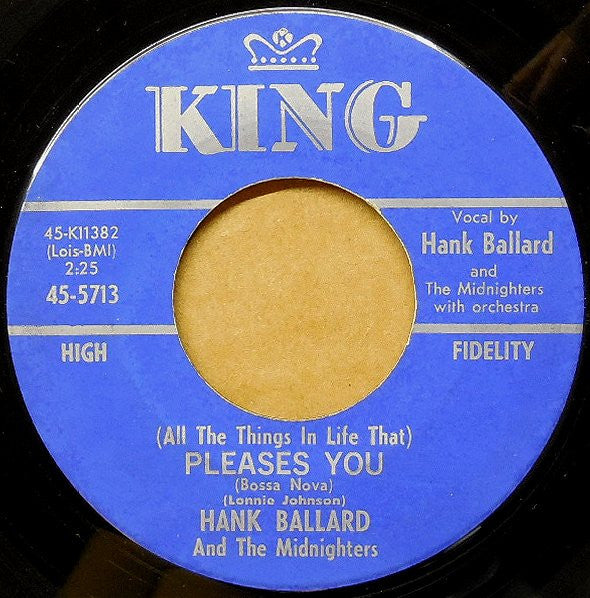 Hank Ballard & The Midnighters : (All The Things In Life That) Pleases You (7", Single)