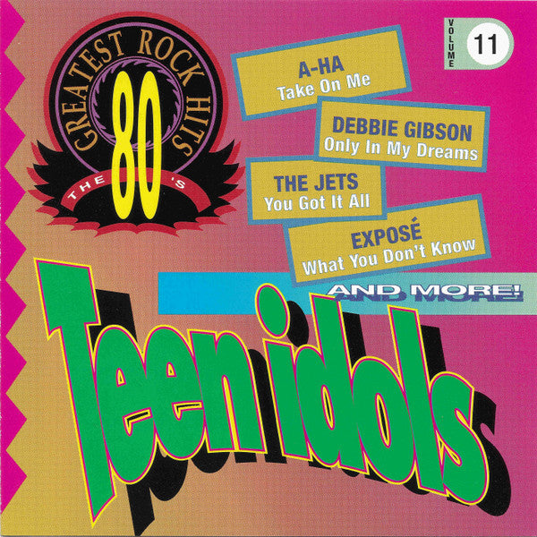 Various : The 80's Greatest Rock Hits Volume 11 Teen Idols (CD, Comp)