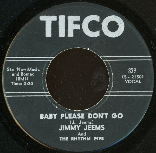 Jimmy Jeems And The Rhythm Five (2) / Howard Boone And The Rhythm Five (2) : Baby Please Don't Go / I Tried (7")