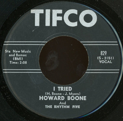 Jimmy Jeems And The Rhythm Five (2) / Howard Boone And The Rhythm Five (2) : Baby Please Don't Go / I Tried (7")