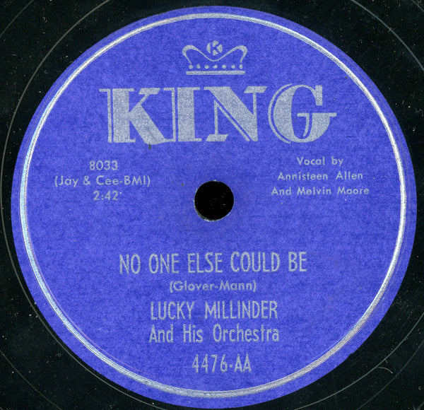 Lucky Millinder And His Orchestra : No One Else Could Be / The Grape Vine (Shellac, 10")