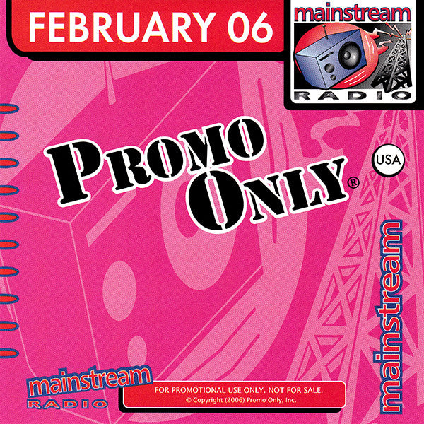 Various : Promo Only Mainstream Radio: February 06 (CD, Comp, Promo)