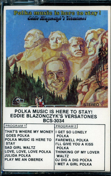 Eddie Blazonczyk's Versatones : Polka Music Is Here To Stay! (Cass, Album)