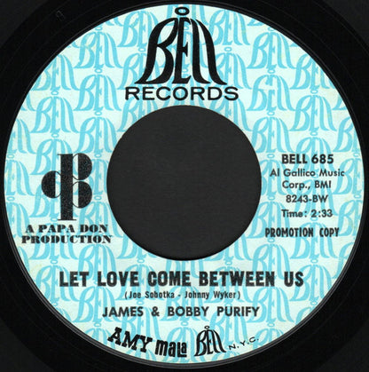 James & Bobby Purify : Let Love Come Between Us / I Don't Want To Have To Wait (7", Promo, Styrene)