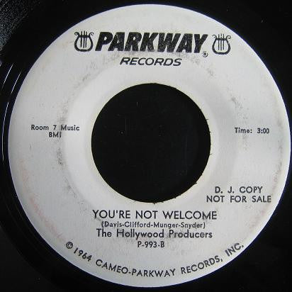 The Hollywood Producers : White Silk Glove / You're Not Welcome (7", Single, Promo)