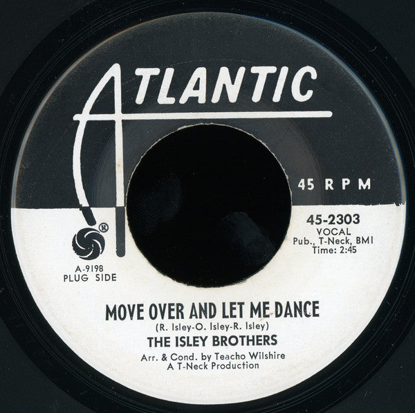 The Isley Brothers : Move Over And Let Me Dance (7", Promo)