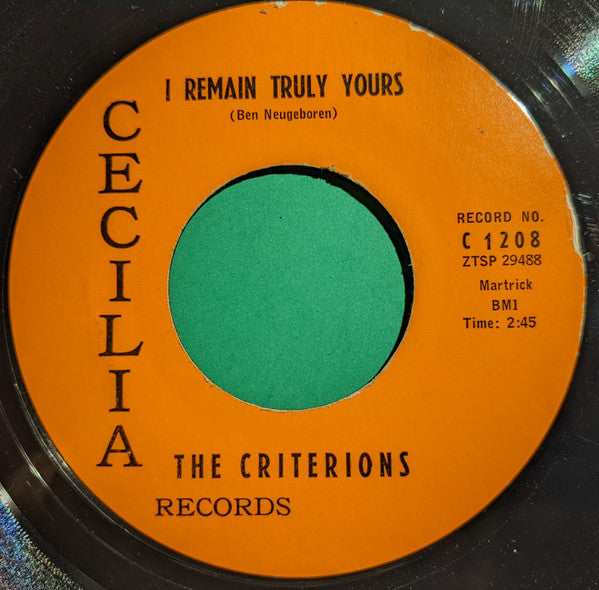 The Criterions : I Remain Truly Yours  /  You Just You    (7", Single, Styrene)