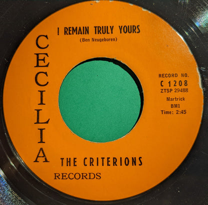 The Criterions : I Remain Truly Yours  /  You Just You    (7", Single, Styrene)
