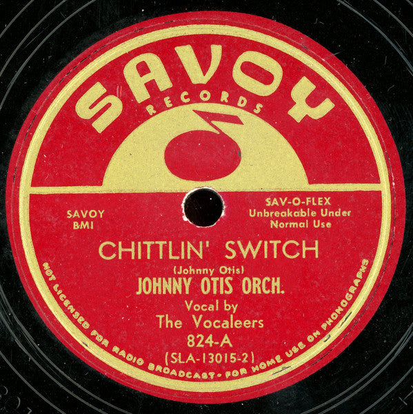 Johnny Otis And His Orchestra / Esther Phillips And Junior Ryder With Johnny Otis And His Orchestra : Chittlin' Switch / Get Together Blues (10")