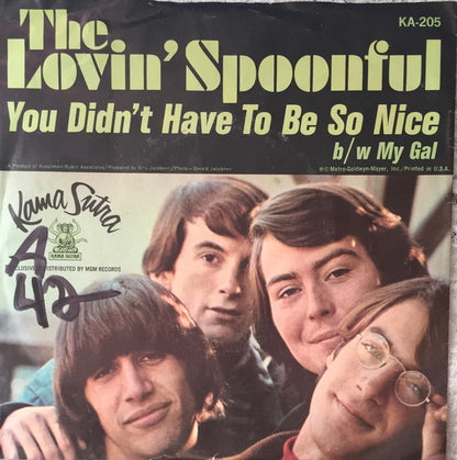 The Lovin' Spoonful : You Didn't Have To Be So Nice / My Gal (7")