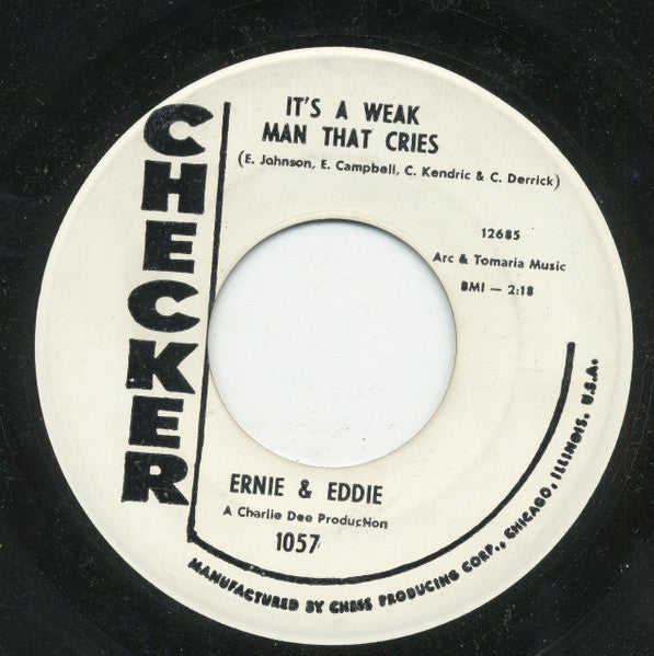 Eddie & Ernie : It's A Weak Man That Cries (7", Single, Promo)