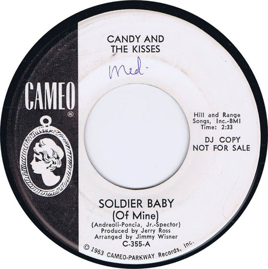 Candy And The Kisses : Soldier Baby (Of Mine) (7", S/Sided, Promo)