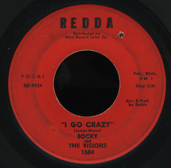 Bocky & The Visions : I Go Crazy (7", Single)