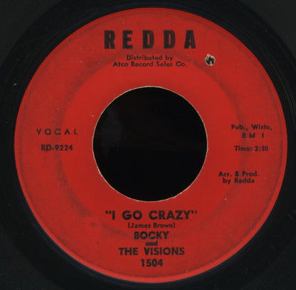 Bocky & The Visions : I Go Crazy (7", Single)