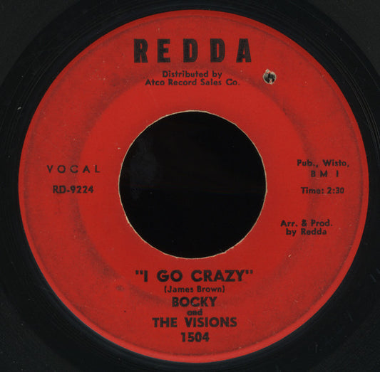Bocky & The Visions : I Go Crazy (7", Single)