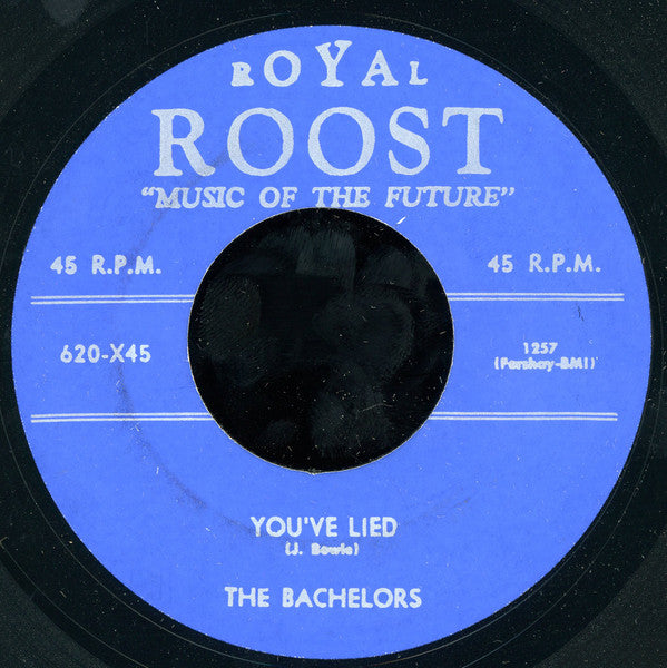 The Bachelors (8) : You've Lied / I Found Love (7", RE, Unofficial)
