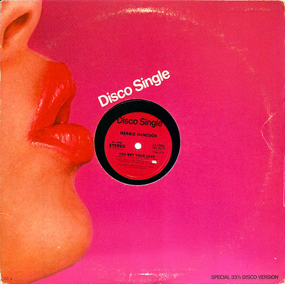 Herbie Hancock : You Bet Your Love / Ready Or Not (12", Single, Ter)