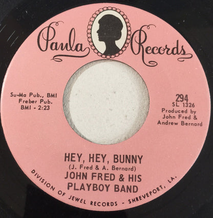 John Fred & His Playboy Band : Hey, Hey, Bunny (7", Single)