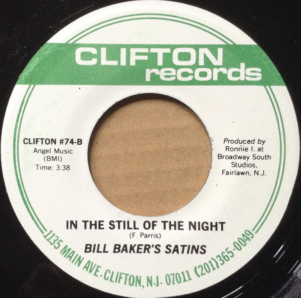 Bill Baker's Satins : Crying In The Chapel / In The Still Of The Night (7", Single)
